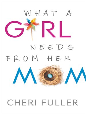 cover image of What a Girl Needs from Her Mom
